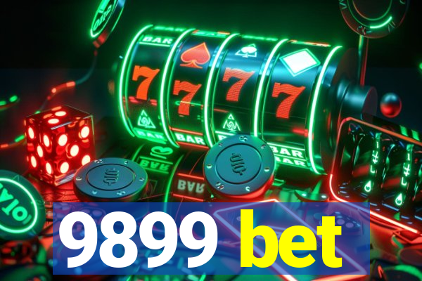 9899 bet